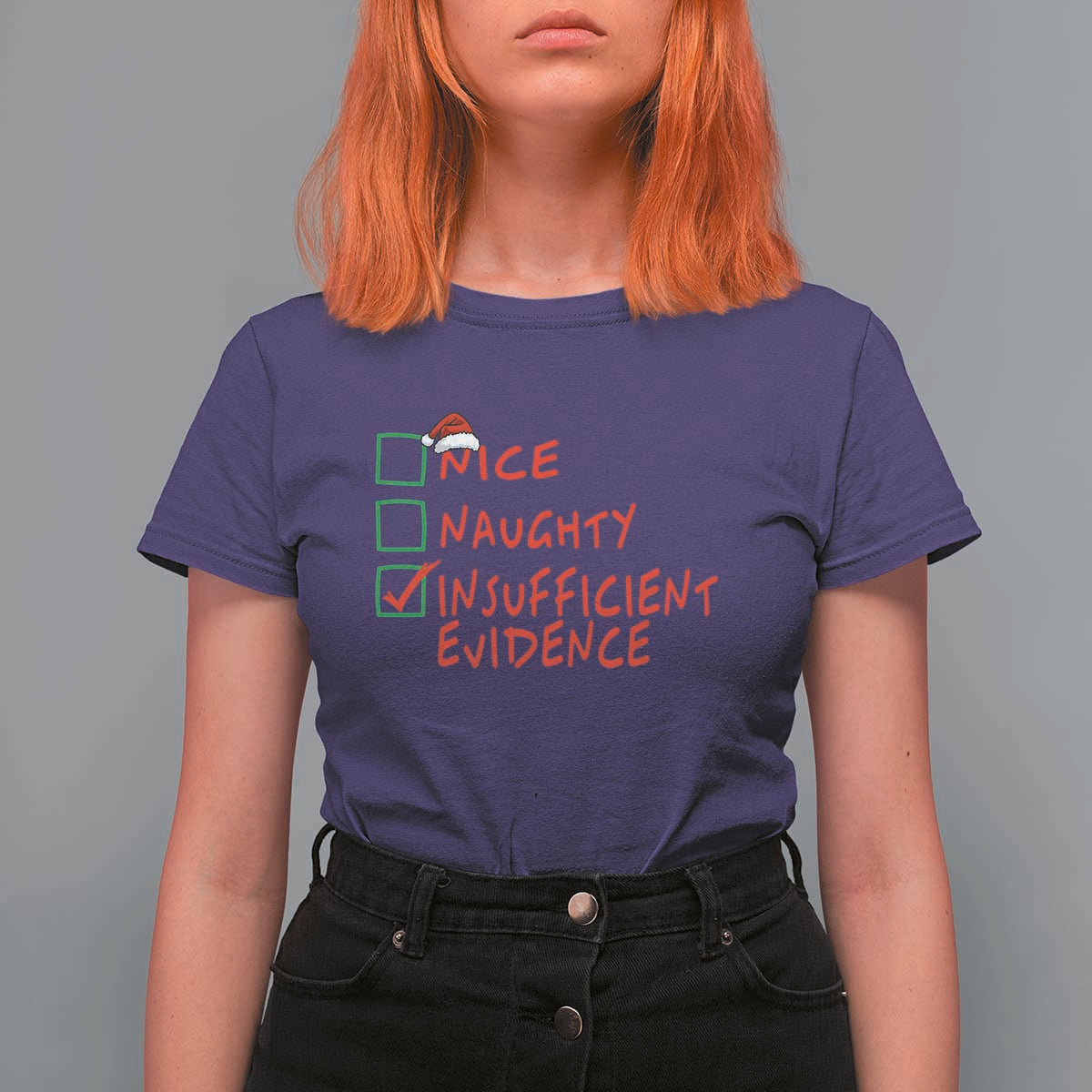 Funny Christmas T Shirt For Women Nice Naughty Insufficient Evidence - Wonder Print Shop