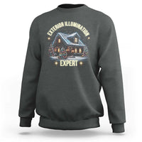 Funny Christmas Sweatshirt Exterior Illumination Expert Christmas Lights Home - Wonder Print Shop
