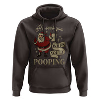 Funny Christmas Hoodie He Sees You When You Are Pooping