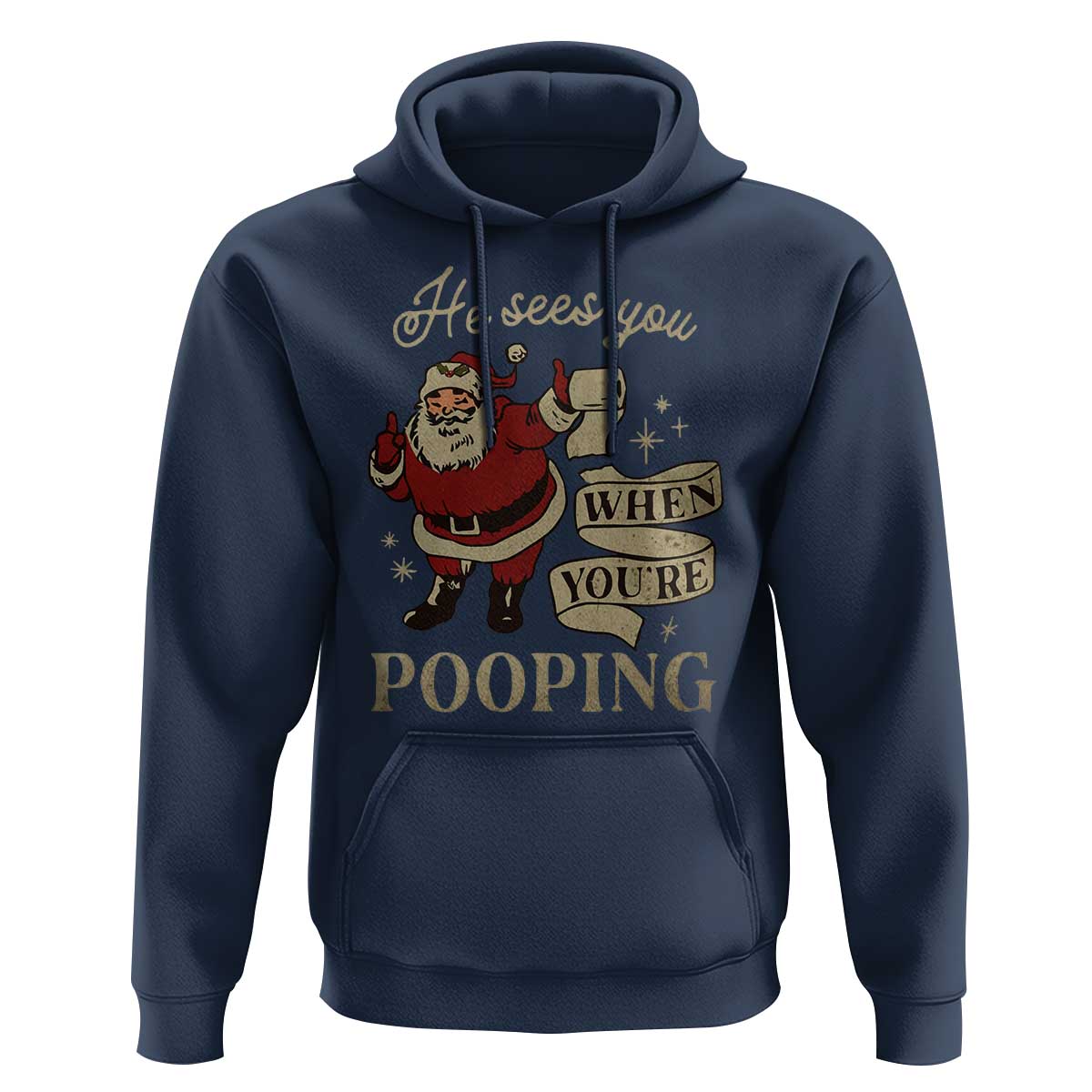 Funny Christmas Hoodie He Sees You When You Are Pooping