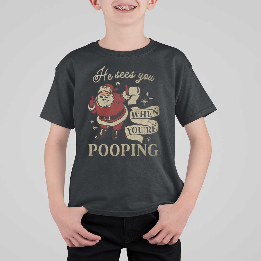 Funny Christmas T Shirt For Kid He Sees You When You Are Pooping - Wonder Print Shop