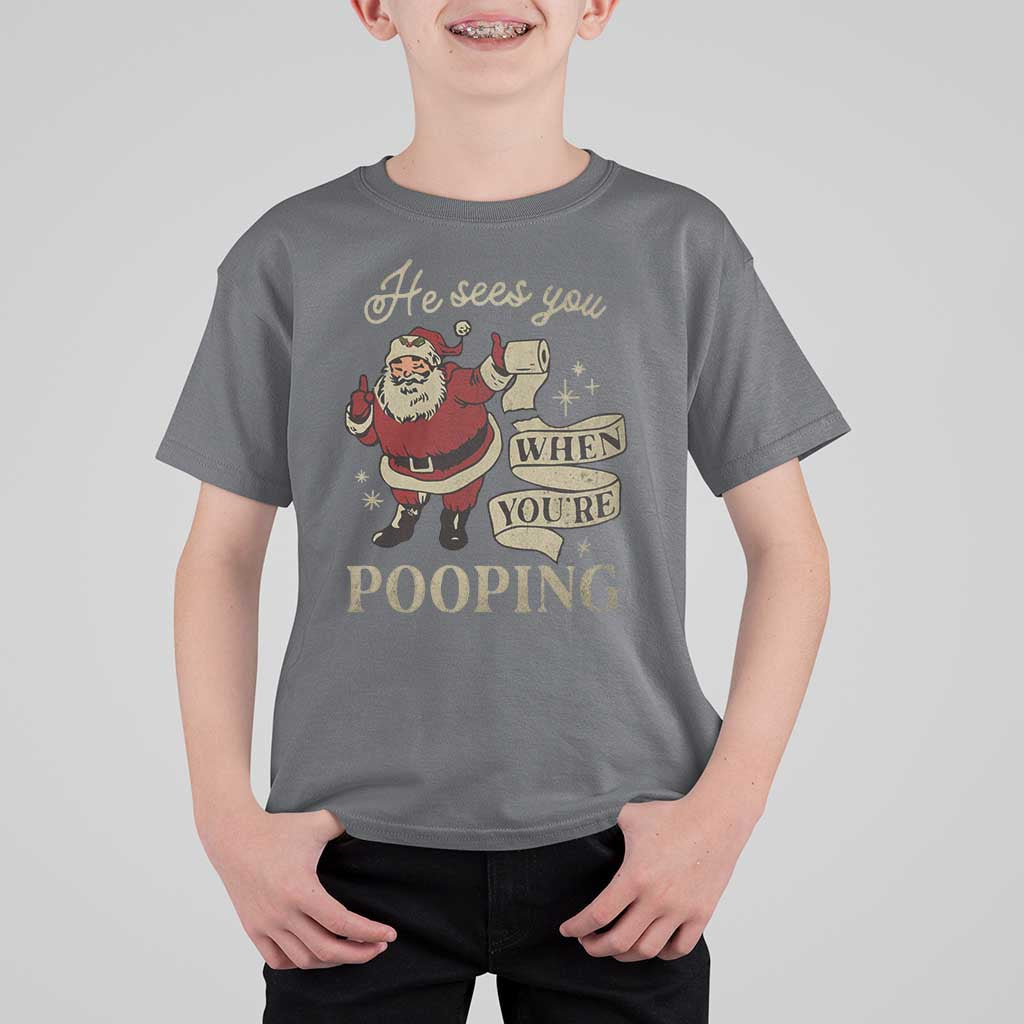 Funny Christmas T Shirt For Kid He Sees You When You Are Pooping - Wonder Print Shop