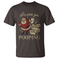 Funny Christmas T Shirt He Sees You When You Are Pooping - Wonder Print Shop