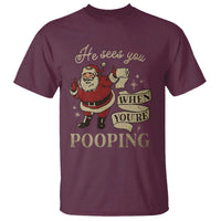 Funny Christmas T Shirt He Sees You When You Are Pooping - Wonder Print Shop