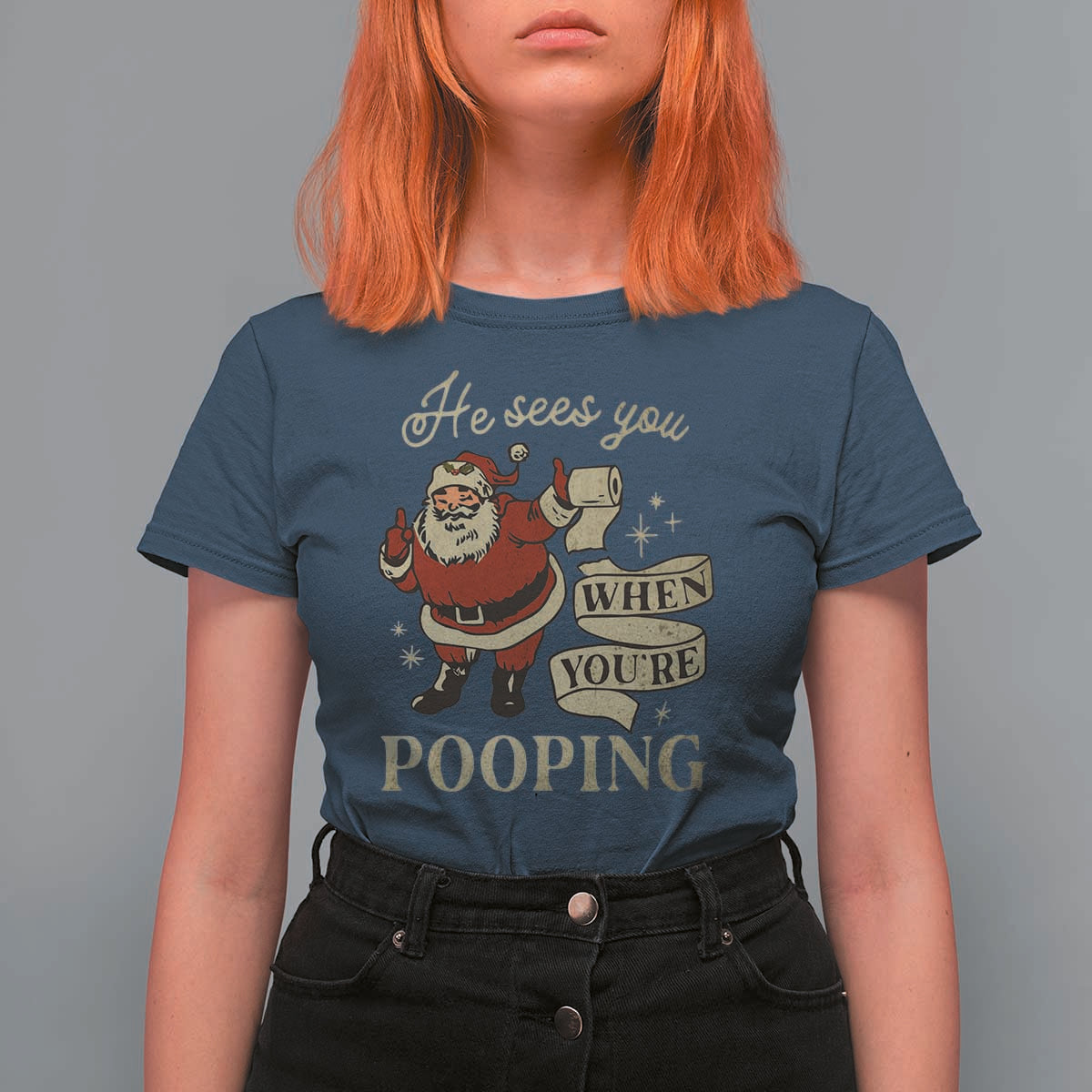 Funny Christmas T Shirt For Women He Sees You When You Are Pooping - Wonder Print Shop