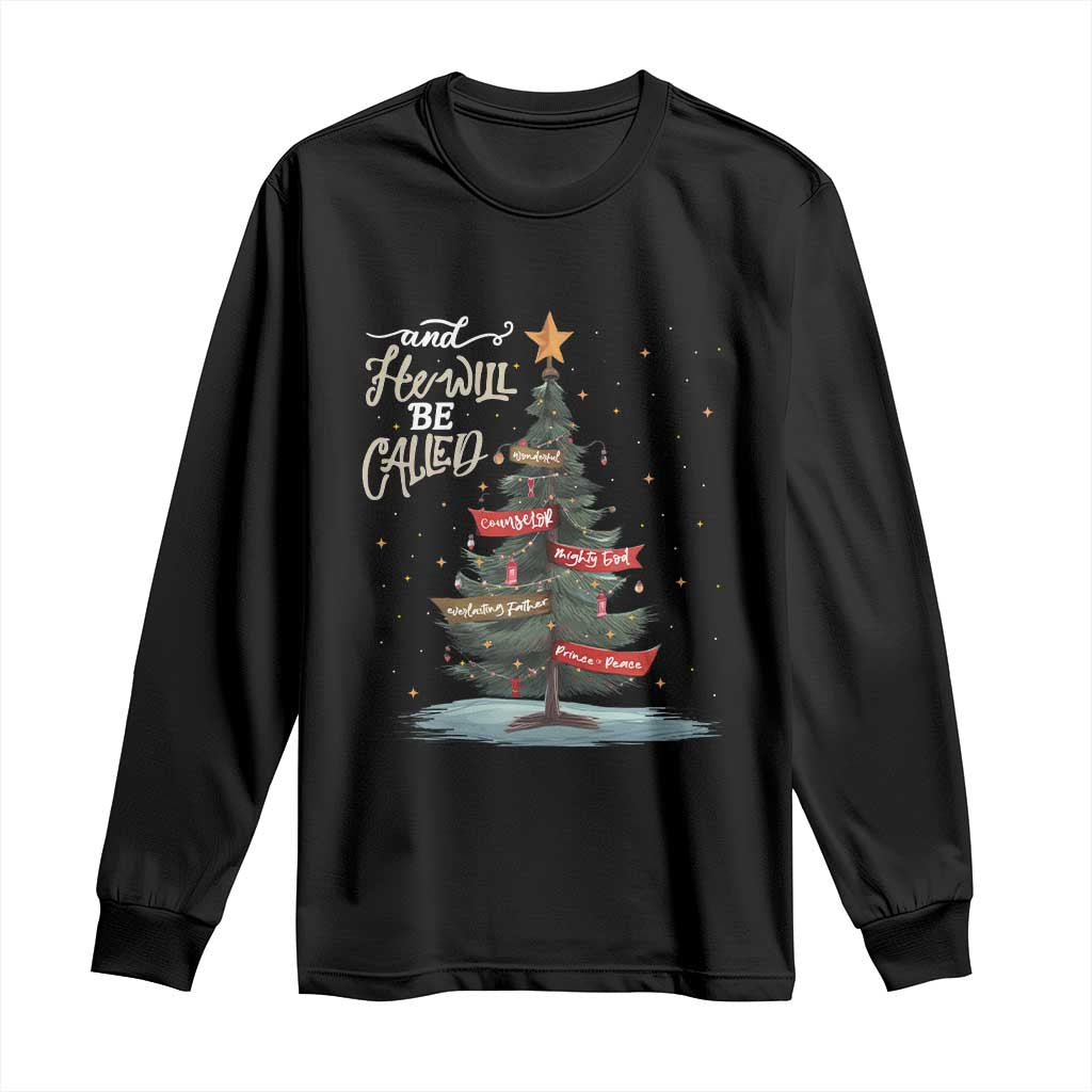 Xmas Christian Long Sleeve Shirt He Will Be Called Wonderful Counselor