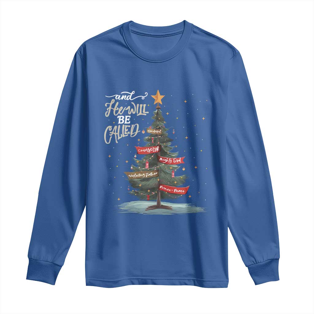 Xmas Christian Long Sleeve Shirt He Will Be Called Wonderful Counselor