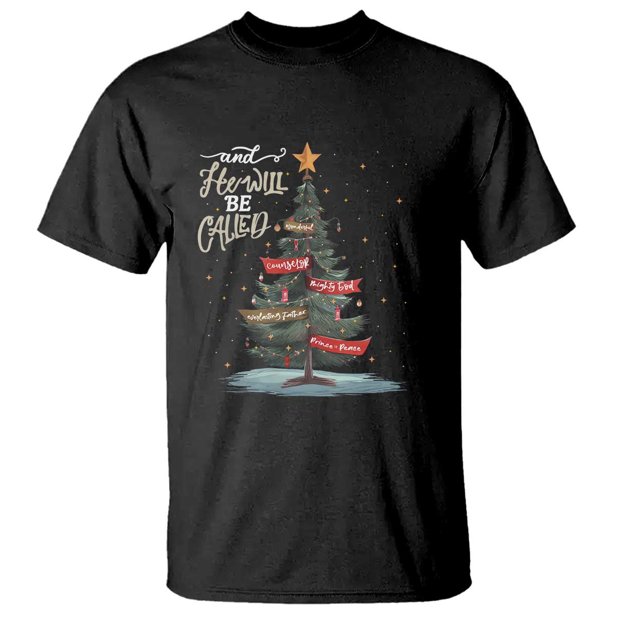 Xmas Christian T Shirt He Will Be Called Wonderful Counselor - Wonder Print Shop