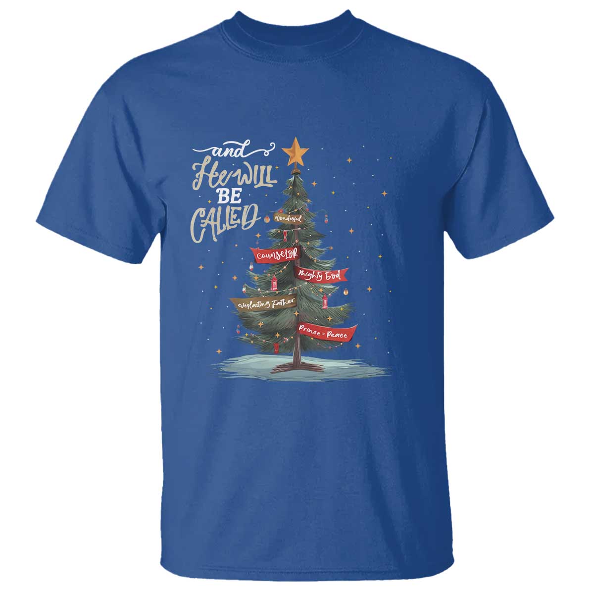 Xmas Christian T Shirt He Will Be Called Wonderful Counselor - Wonder Print Shop