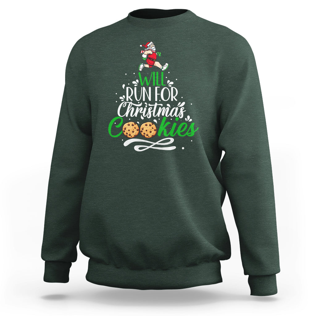 Will Run For Christmas Cookies Santa Running Race Sweatshirt - Wonder Print Shop