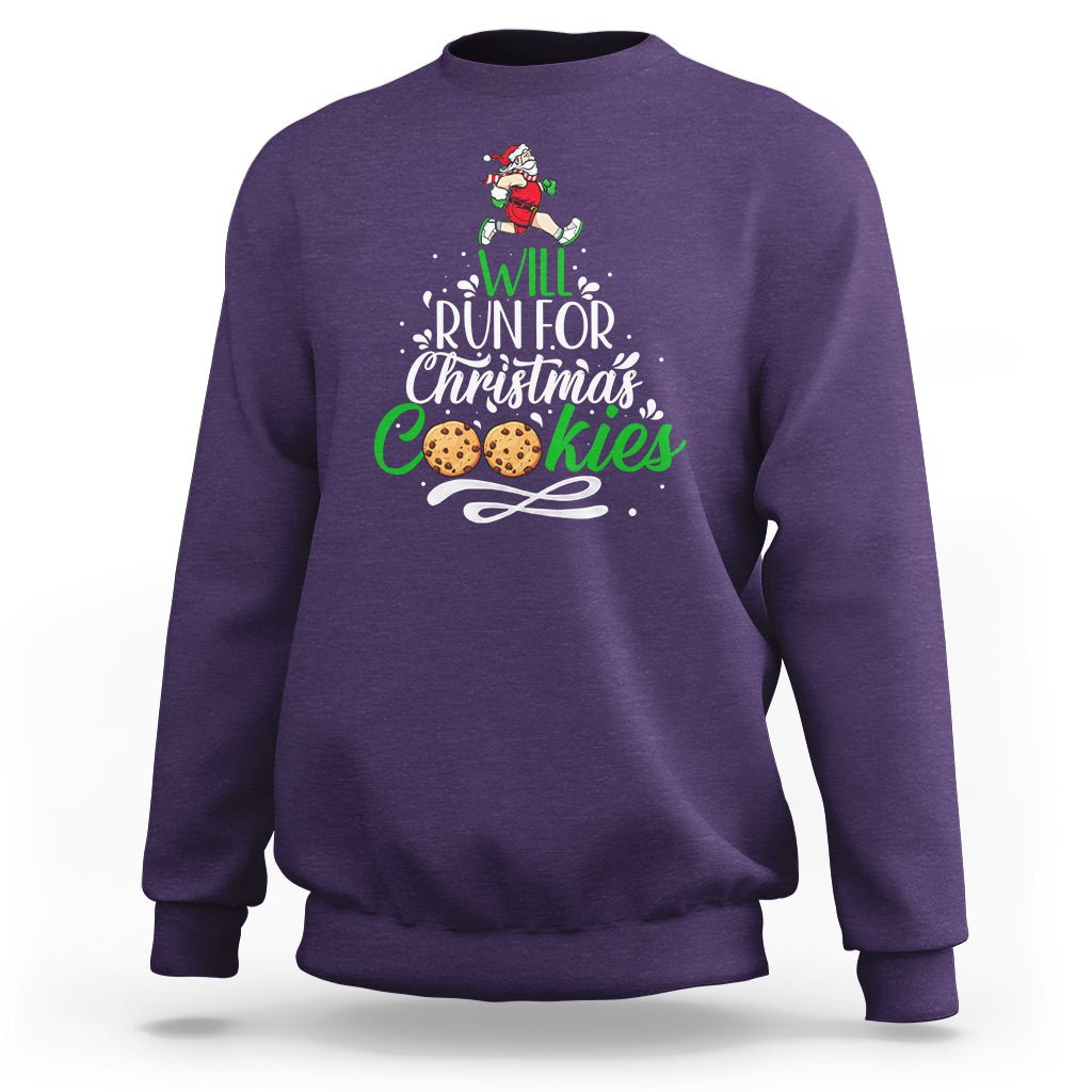 Will Run For Christmas Cookies Santa Running Race Sweatshirt - Wonder Print Shop