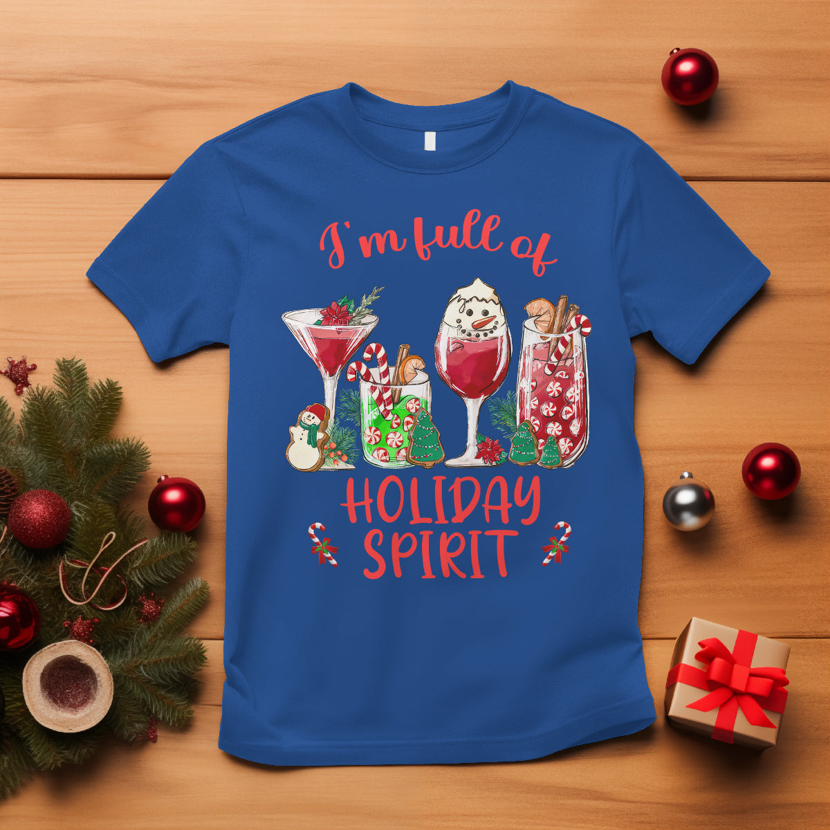 Christmas Cocktails Drinking I'm Full Of Holiday Spirit T Shirt - Wonder Print Shop