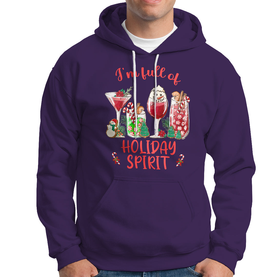 Christmas Cocktails Drinking I'm Full Of Holiday Spirit Hoodie - Wonder Print Shop
