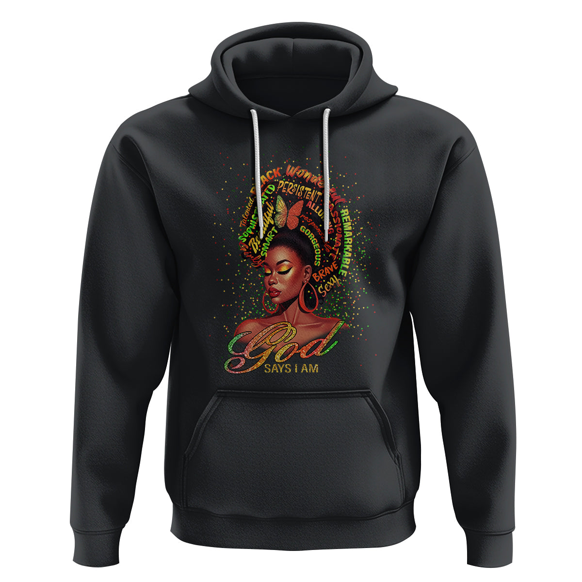 God Says I Am Melanin Strong Unique Black Women Hoodie - Wonder Print Shop