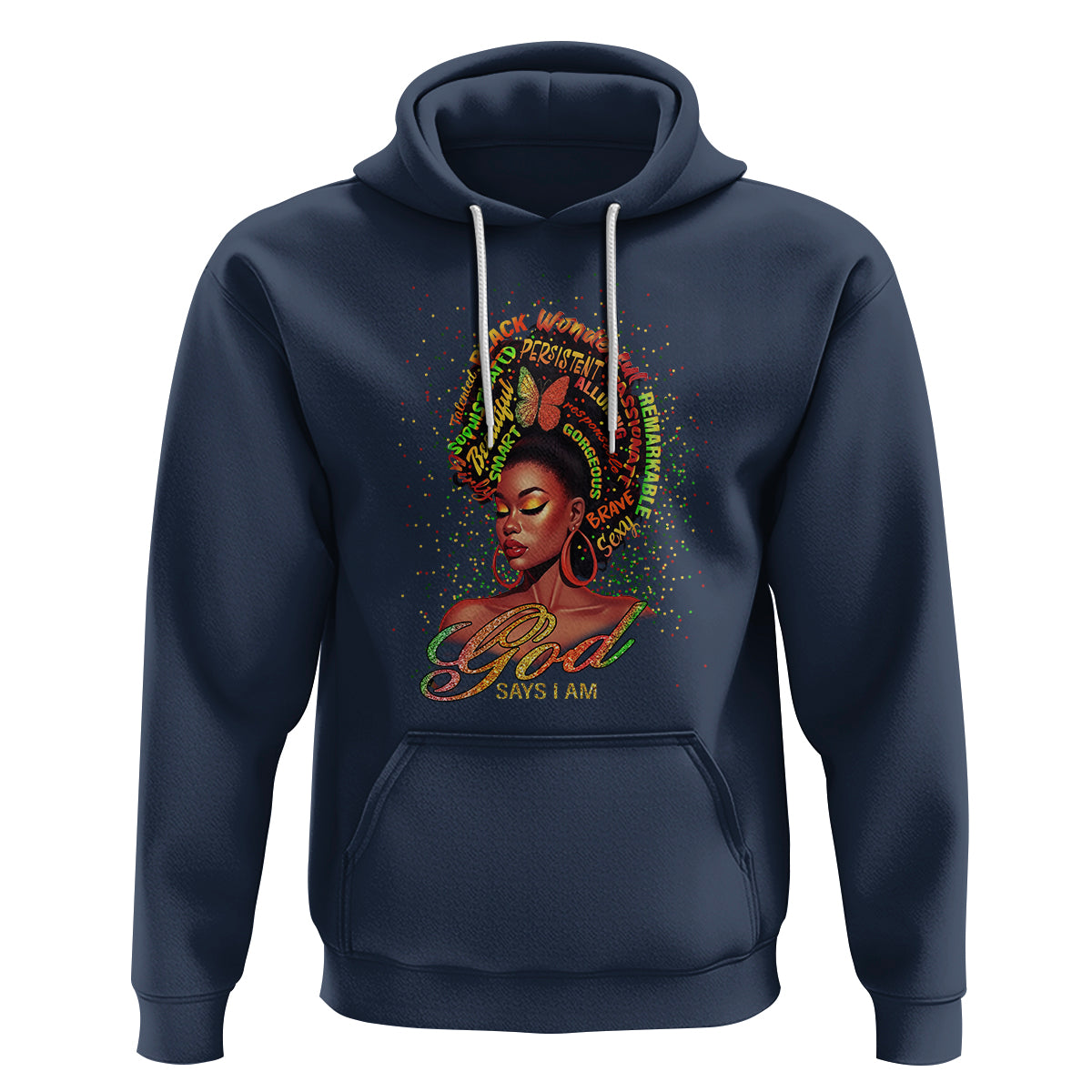 God Says I Am Melanin Strong Unique Black Women Hoodie - Wonder Print Shop