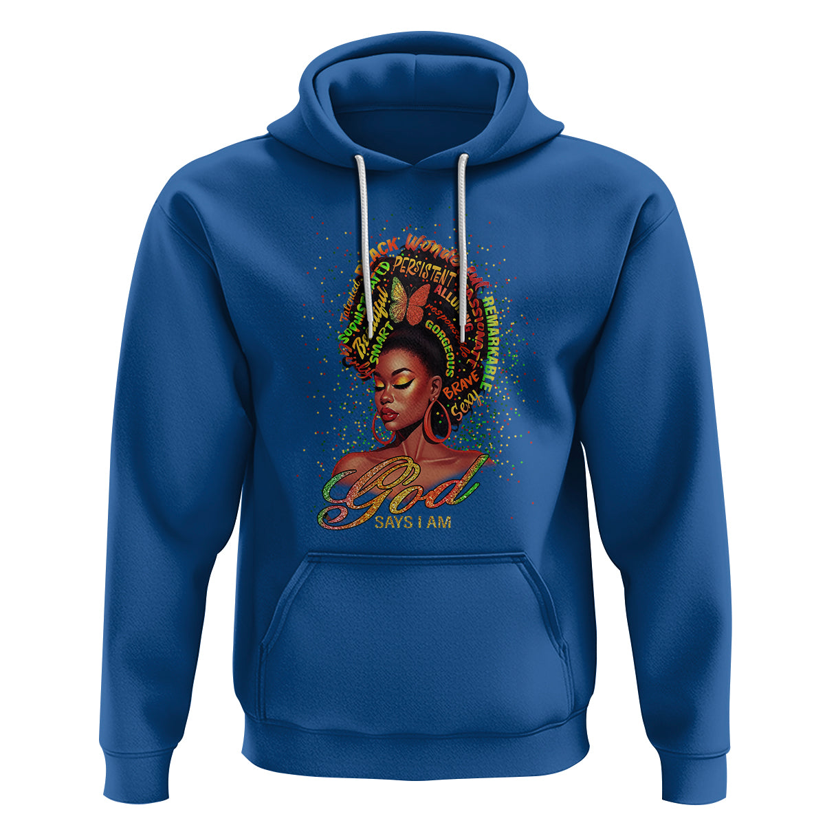 God Says I Am Melanin Strong Unique Black Women Hoodie - Wonder Print Shop
