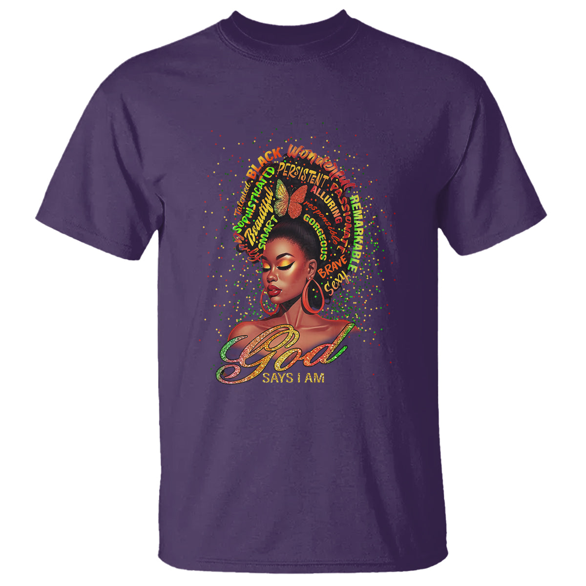 God Says I Am Melanin Strong Unique Black Women T Shirt - Wonder Print Shop