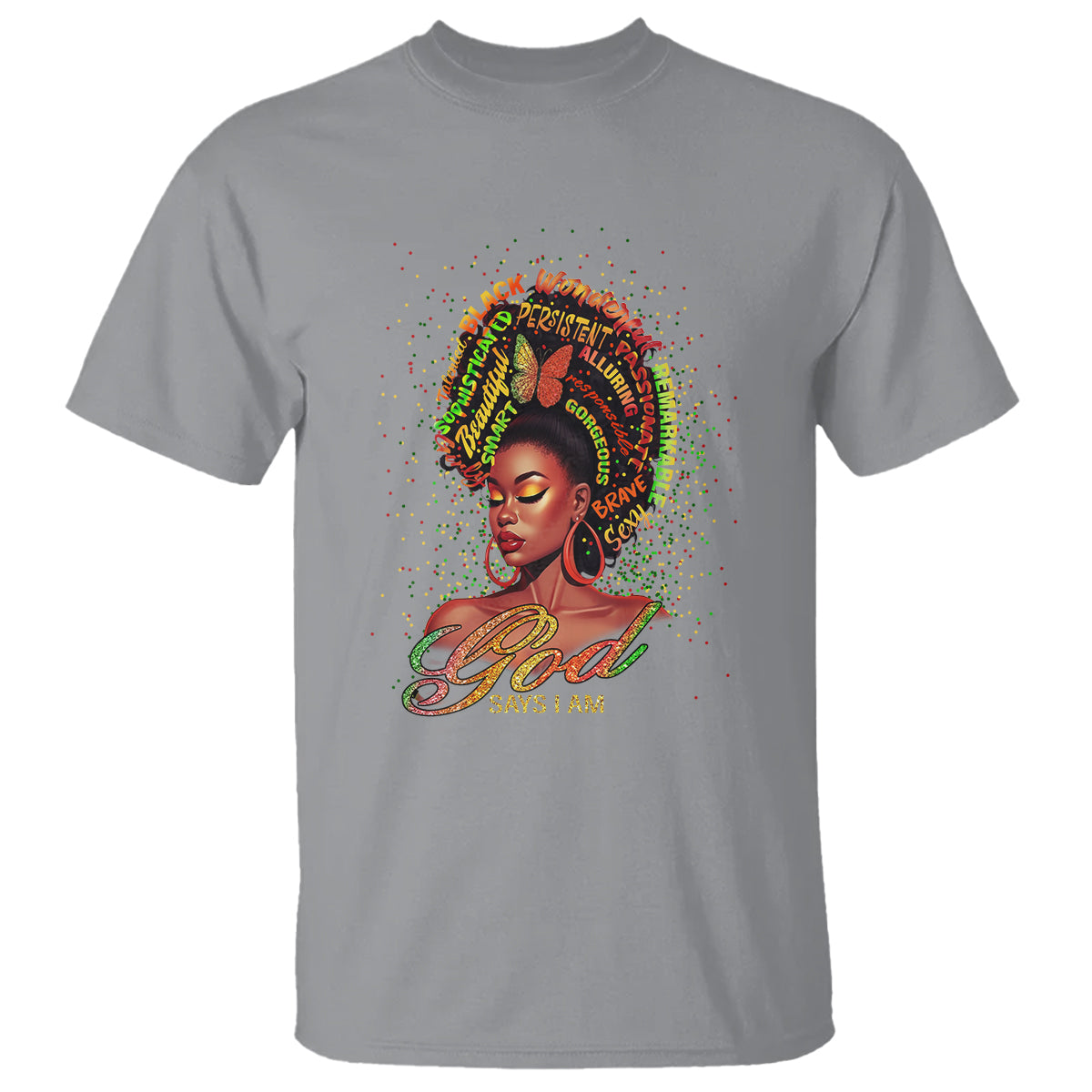 God Says I Am Melanin Strong Unique Black Women T Shirt - Wonder Print Shop