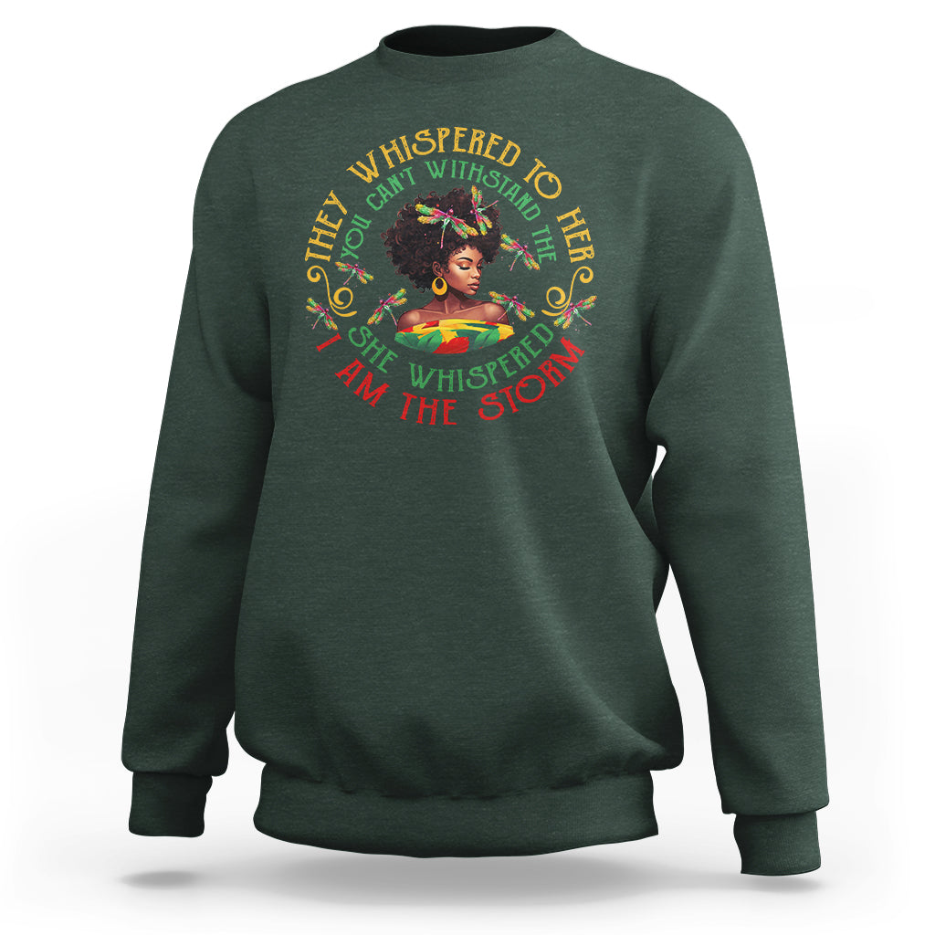 Black History Month Sweatshirt Dragon Fly African Women She Whispered Back I Am The Storm - Wonder Print Shop