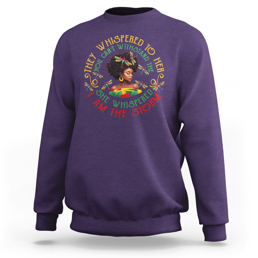 Black History Month Sweatshirt Dragon Fly African Women She Whispered Back I Am The Storm - Wonder Print Shop