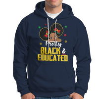 Pretty Black And Educated I Am The Strong African Queen Girl Hoodie - Wonder Print Shop