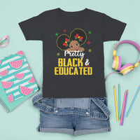 Pretty Black And Educated I Am The Strong African Queen Girl T Shirt For Kid - Wonder Print Shop