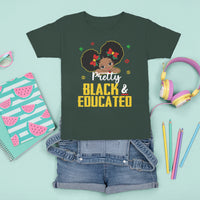 Pretty Black And Educated I Am The Strong African Queen Girl T Shirt For Kid - Wonder Print Shop