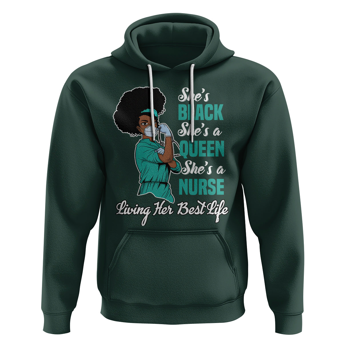 She's Black She's A Queen She's A Nurse Living Her Best Life Hoodie - Wonder Print Shop