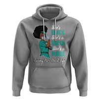 She's Black She's A Queen She's A Nurse Living Her Best Life Hoodie - Wonder Print Shop