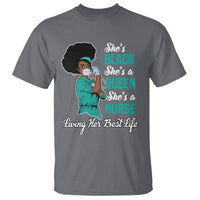 She's Black She's A Queen She's A Nurse Living Her Best Life T Shirt - Wonder Print Shop