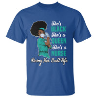 She's Black She's A Queen She's A Nurse Living Her Best Life T Shirt - Wonder Print Shop