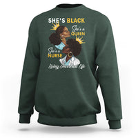 She's Black She's A Queen She's A Nurse Living Her Best Life Sweatshirt - Wonder Print Shop