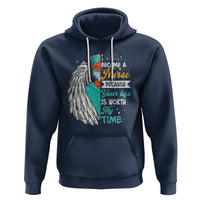 I Became A Black Nurse Because Your Life Is Worth My Time Hoodie - Wonder Print Shop