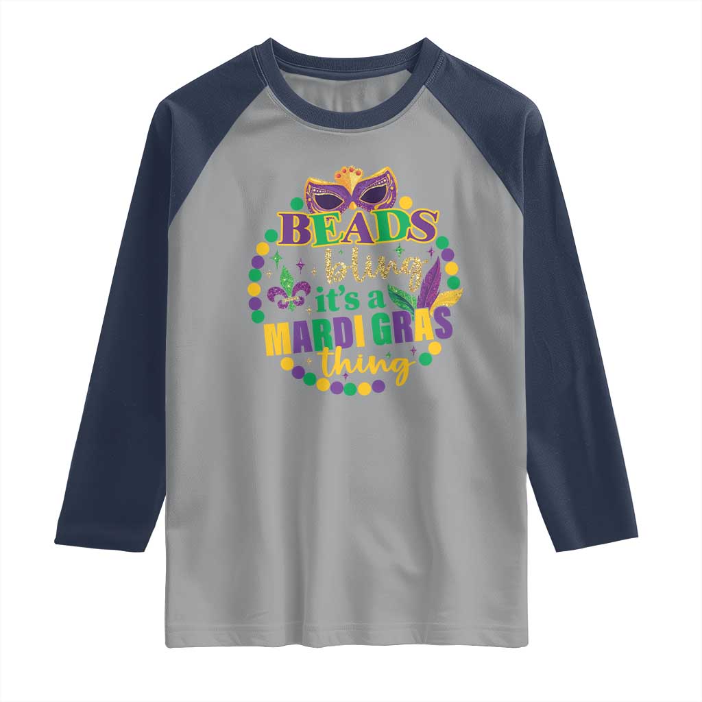 Beads And Bling It's A Mardi Gras Thing Raglan Shirt