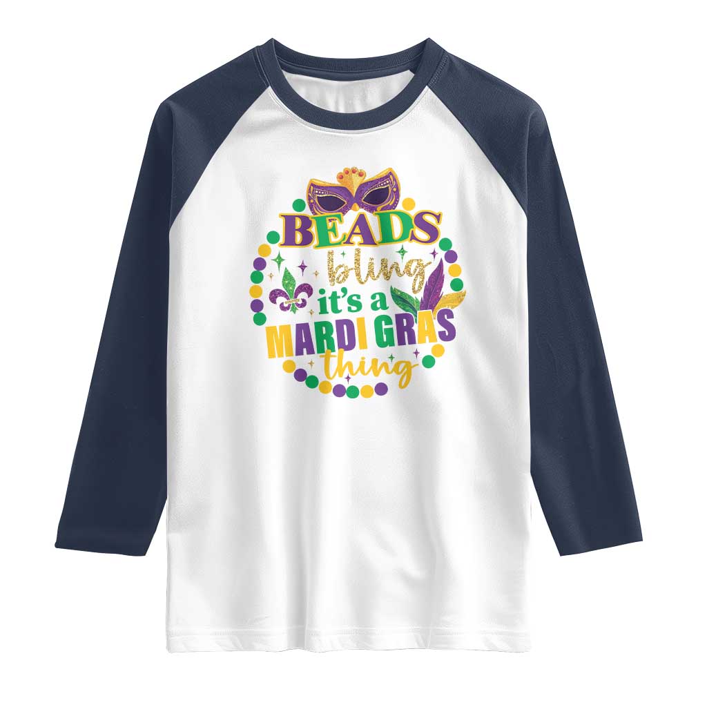 Beads And Bling It's A Mardi Gras Thing Raglan Shirt