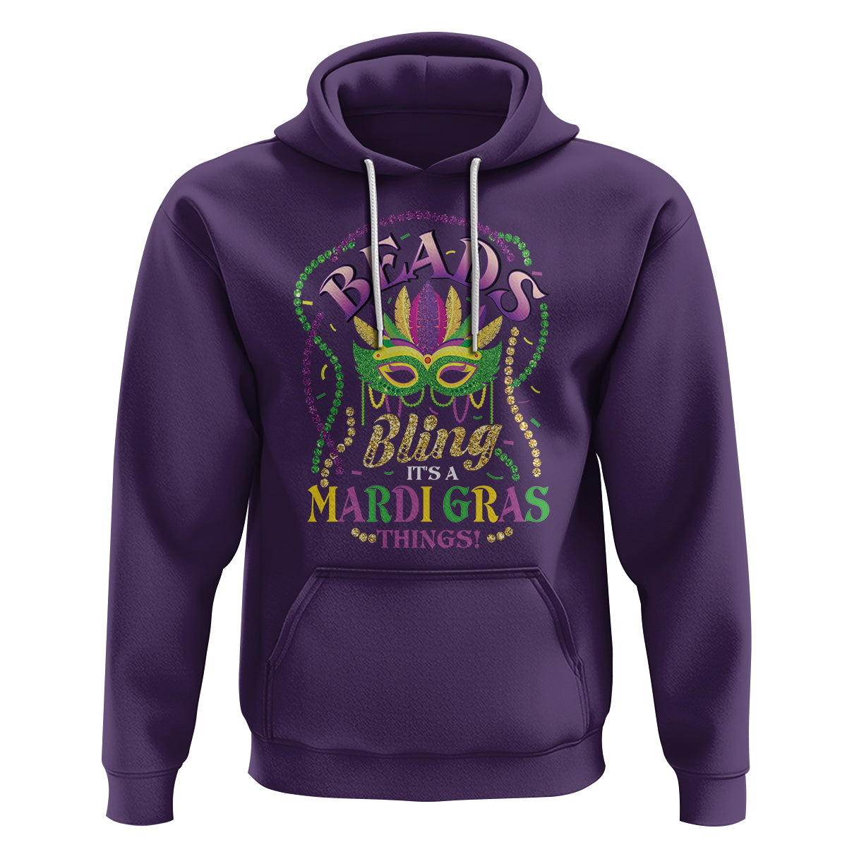 Beads And Bling It's A Mardi Gras Thing Hoodie - Wonder Print Shop