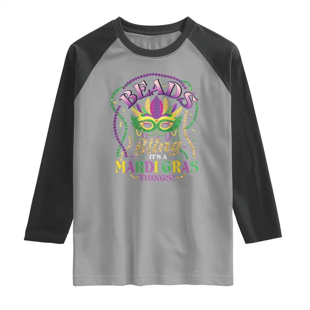 Beads And Bling It's A Mardi Gras Thing New Orleans Raglan Shirt
