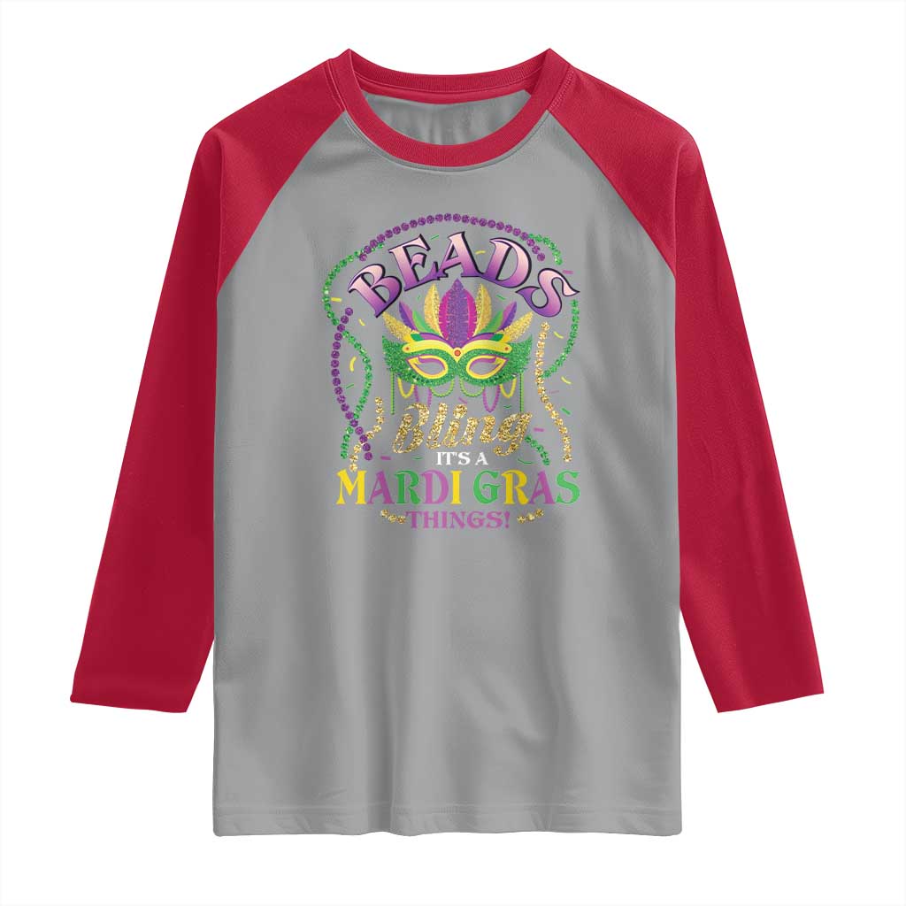 Beads And Bling It's A Mardi Gras Thing New Orleans Raglan Shirt