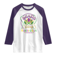 Beads And Bling It's A Mardi Gras Thing New Orleans Raglan Shirt