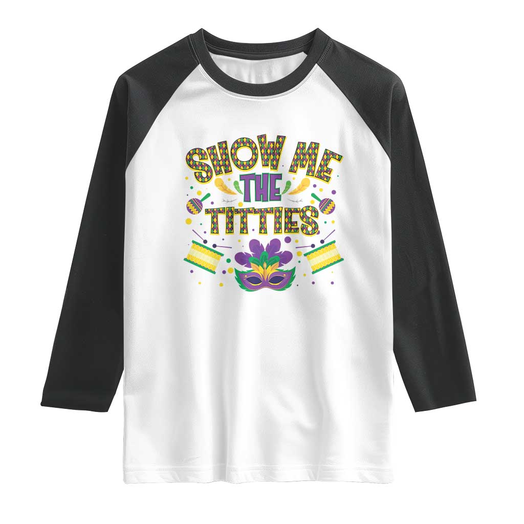 Mardi Gras Raglan Shirt Show Me The Titties Funny Party