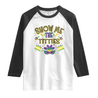 Mardi Gras Raglan Shirt Show Me The Titties Funny Party
