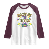 Mardi Gras Raglan Shirt Show Me The Titties Funny Party