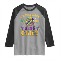 Funny Mardi Gras Raglan Shirt I'm Just Here For The King Cake