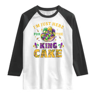 Funny Mardi Gras Raglan Shirt I'm Just Here For The King Cake