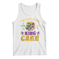 Funny Mardi Gras Tank Top I'm Just Here For The King Cake