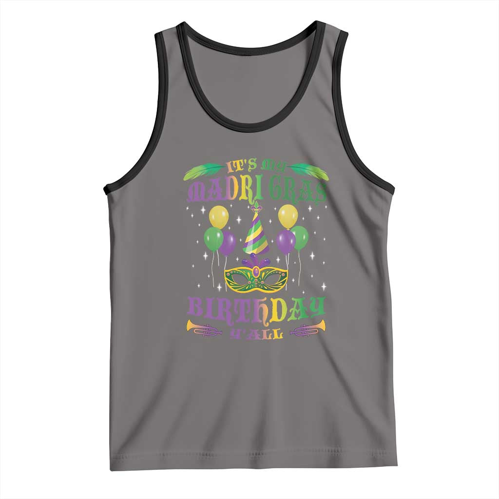 Funny It's My Mardi Gras Birthday Y'all Tank Top