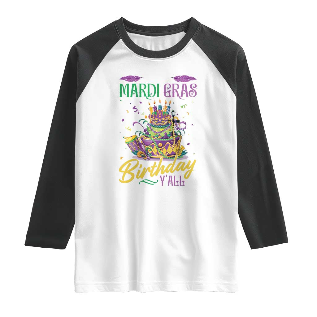 It's My Mardi Gras Birthday Y'all Funny Raglan Shirt
