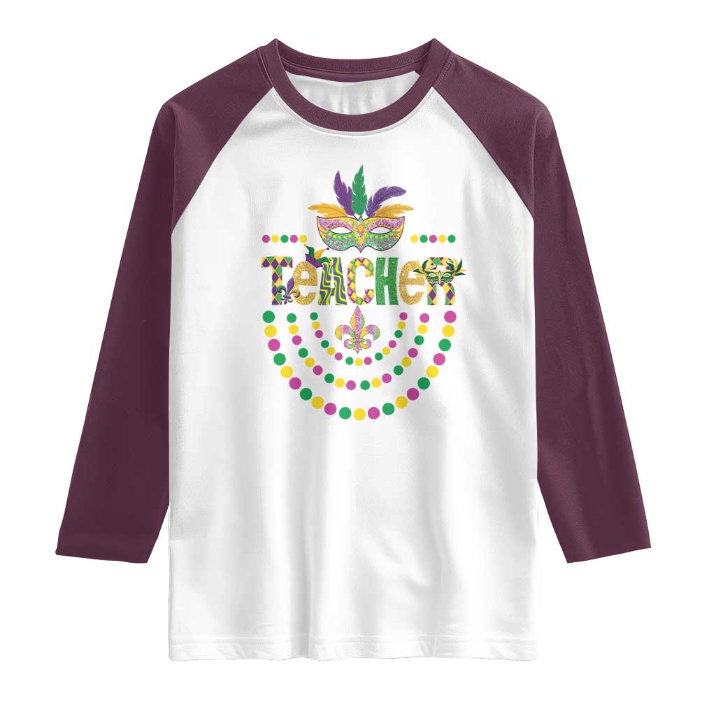 Mardi Gras Teacher Fat Tuesday New Orleans Raglan Shirt