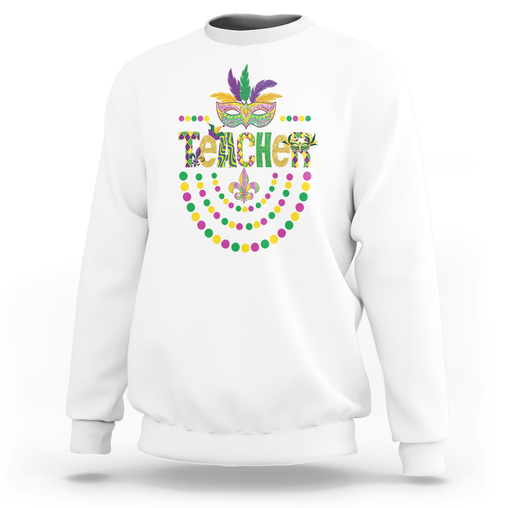 Mardi Gras Teacher Fat Tuesday New Orleans Sweatshirt - Wonder Print Shop