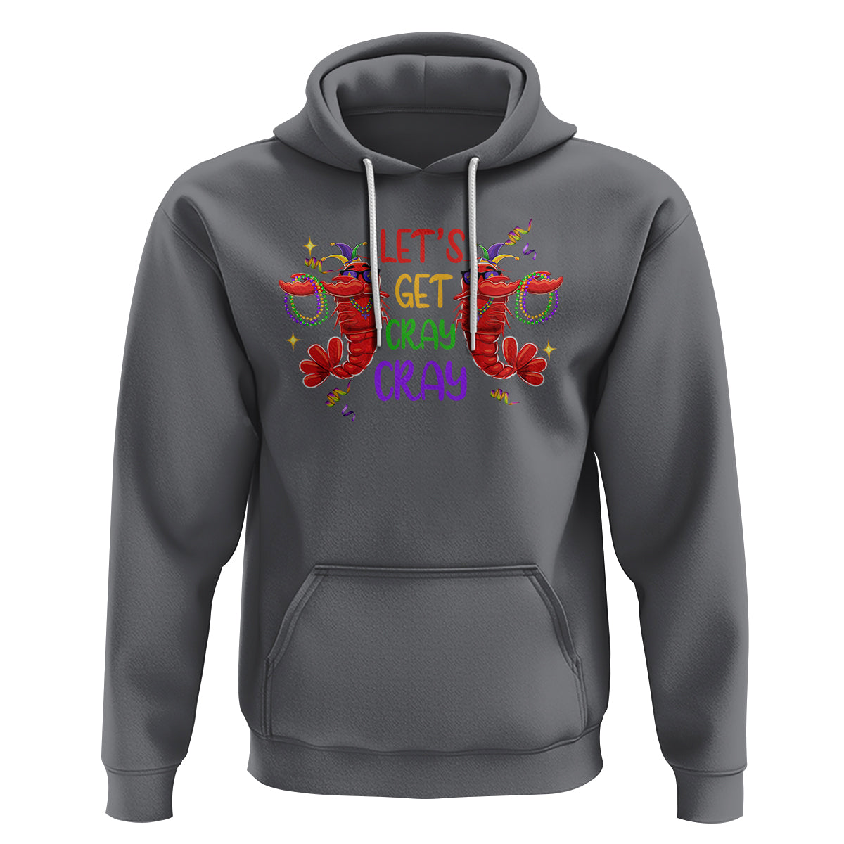 Mardi Gras Hoodie Lets Get Cray Cray Dabbing Crawfish - Wonder Print Shop